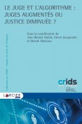 eBook: Le juge et l'algorithme : juges augmentés ou justice diminuée ?