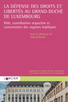 eBook: La défense des droits et libertés au Grand-Duché de Luxembourg