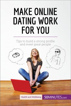 ebook: Make Online Dating Work for You
