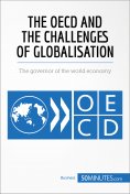 ebook: The OECD and the Challenges of Globalisation