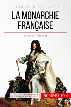 eBook: La monarchie française