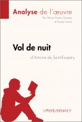 eBook: Vol de nuit d'Antoine de Saint-Exupéry (Analyse de l'oeuvre)