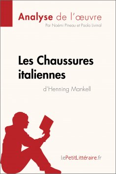 ebook: Les Chaussures italiennes d'Henning Mankell (Analyse de l'oeuvre)