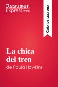 ebook: La chica del tren de Paula Hawkins (Guía de lectura)