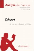 ebook: Désert de Jean-Marie Gustave Le Clézio (Analyse de l'oeuvre)