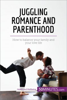 ebook: Juggling Romance and Parenthood