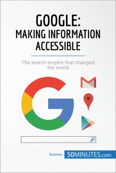 ebook: Google, Making Information Accessible
