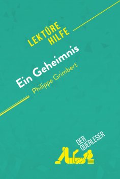 eBook: Ein Geheimnis von Philippe Grimbert (Lektürehilfe)