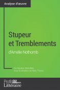 eBook: Stupeur et Tremblements d'Amélie Nothomb (Analyse approfondie)