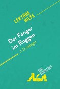 eBook: Der Fänger im Roggen von J. D. Salinger (Lektürehilfe)