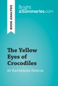 eBook: The Yellow Eyes of Crocodiles by Katherine Pancol (Book Analysis)