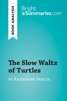 ebook: The Slow Waltz of Turtles by Katherine Pancol (Book Analysis)