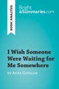 ebook: I Wish Someone Were Waiting for Me Somewhere by Anna Gavalda (Book Analysis)
