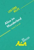ebook: Alice im Wunderland von Lewis Carroll (Lektürehilfe)