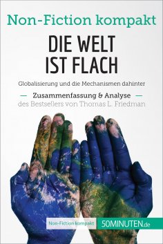 ebook: Die Welt ist flach. Zusammenfassung & Analyse des Bestsellers von Thomas L. Friedman