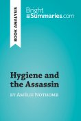eBook: Hygiene and the Assassin by Amélie Nothomb (Book Analysis)