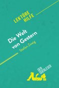 eBook: Die Welt von Gestern von Stefan Zweig (Lektürehilfe)