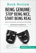 eBook: Book Review: Being Genuine: Stop Being Nice, Start Being Real by Thomas d'Ansembourg