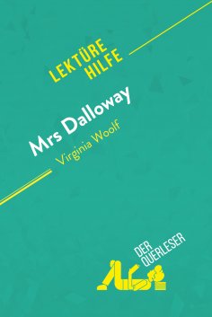 ebook: Mrs. Dalloway von Virginia Woolf (Lektürehilfe)