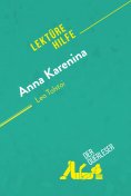 eBook: Anna Karenina von Leo Tolstoi (Lektürehilfe)