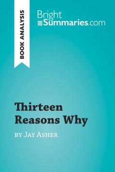 ebook: Thirteen Reasons Why by Jay Asher (Book Analysis)