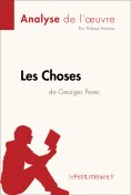 ebook: Les Choses de Georges Perec (Analyse de l'oeuvre)