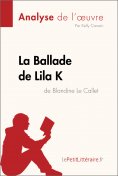 ebook: La Ballade de Lila K de Blandine Le Callet (Analyse de l'oeuvre)