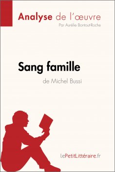eBook: Sang famille de Michel Bussi (Analyse de l'oeuvre)