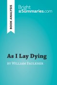 ebook: As I Lay Dying by William Faulkner (Book Analysis)