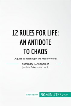 ebook: 12 Rules for Life : an antidate to chaos