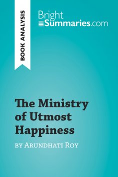 ebook: The Ministry of Utmost Happiness by Arundhati Roy (Book Analysis)