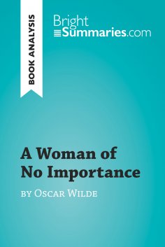 eBook: A Woman of No Importance by Oscar Wilde (Book Analysis)