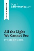 ebook: All the Light We Cannot See by Anthony Doerr (Book Analysis)