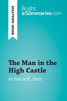 eBook: The Man in the High Castle by Philip K. Dick (Book Analysis)