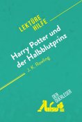 eBook: Harry Potter und der Halbblutprinz von J. K. Rowling (Lektürehilfe)