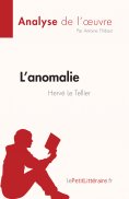 ebook: L'anomalie de Hervé Le Tellier (Analyse de l'œuvre)