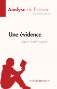ebook: Une évidence d'Agnès Martin-Lugand (Analyse de l'œuvre)