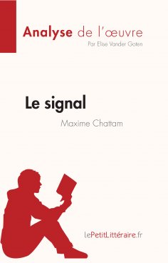 eBook: Le signal de Maxime Chattam (Analyse de l'œuvre)