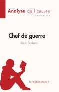 ebook: Chef de guerre de Louis Saillans (Analyse de l'œuvre)