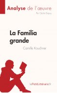 eBook: La Familia grande de Camille Kouchner (Analyse de l'œuvre)