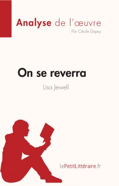 eBook: On se reverra de Lisa Jewell (Analyse de l'oeuvre)