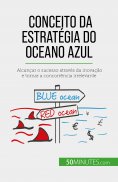 eBook: Conceito da Estratégia do Oceano Azul