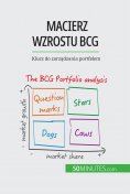 ebook: Macierz wzrostu BCG: teorie i zastosowania