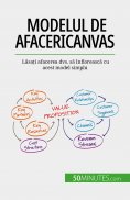 eBook: Modelul de afaceri Canvas