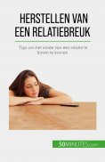 eBook: Herstellen van een relatiebreuk