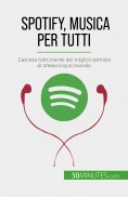 ebook: Spotify, Musica per tutti