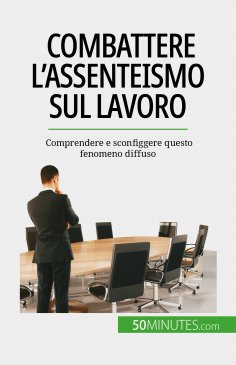 eBook: Combattere l'assenteismo sul lavoro