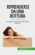 eBook: Riprendersi da una rottura