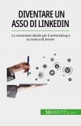 eBook: Diventare un asso di LinkedIn