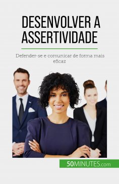 eBook: Desenvolver a assertividade